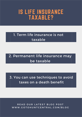 Is life insurance taxable infographic from Hunt Insurance of Raleigh, NC